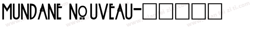 Mundane Nouveau字体转换